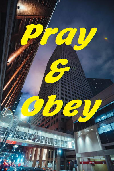 Pray and Obey